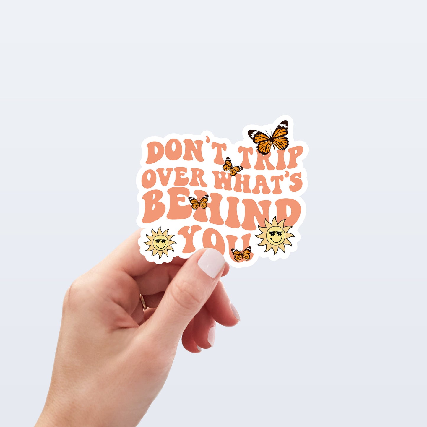 "Don't Trip Over What's Behind You" Retro Butterflies & Sun Stickers