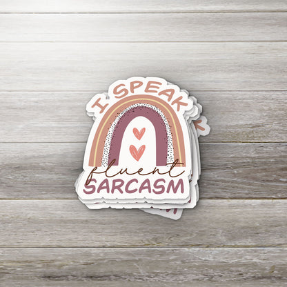 I Speak Fluent Sarcasm Kiss-Cut Stickers — Retro Rainbow Humor
