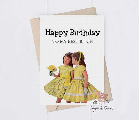 Birthday Best Bitch Folded Blank Greeting Card