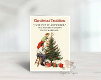Let's Decorate the Tree Adult Funny Greeting Card