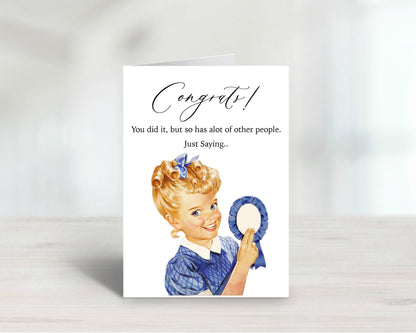 Funny Graduation Card, Congrats Humor Greeting, Celebration Greeting Card