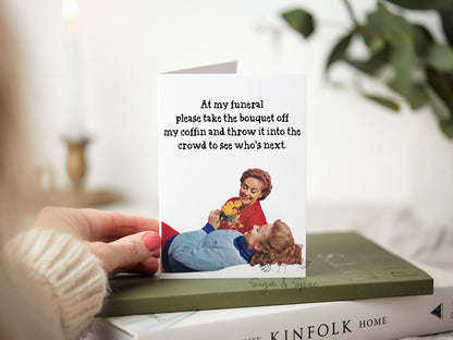 Funny Funeral Card, Sarcastic Birthday Card, Dark Humor Friend Greeting
