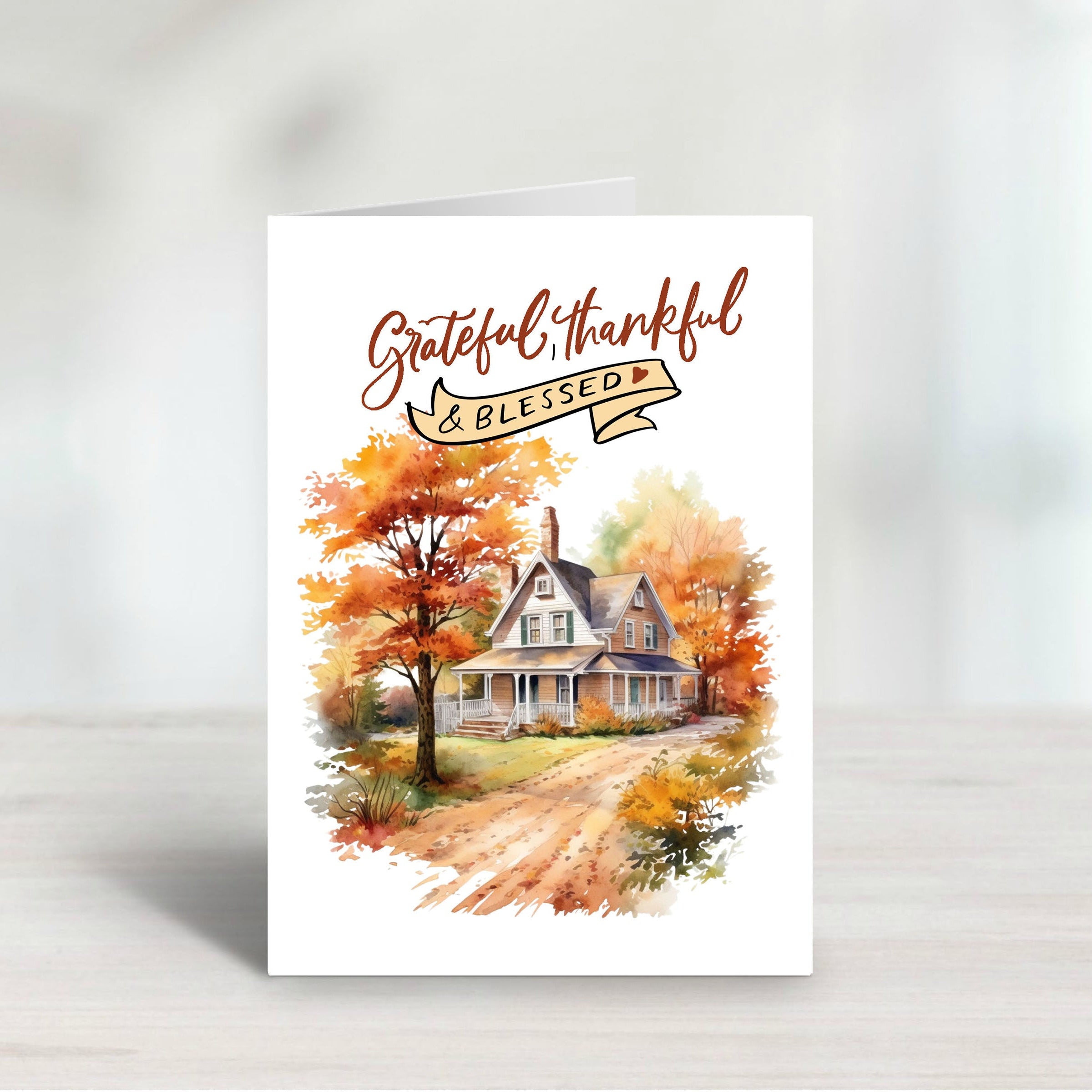 Grateful Thankful and Blessed Home Greeting Card