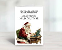 Santa is Watching Your Funny Greeting Card