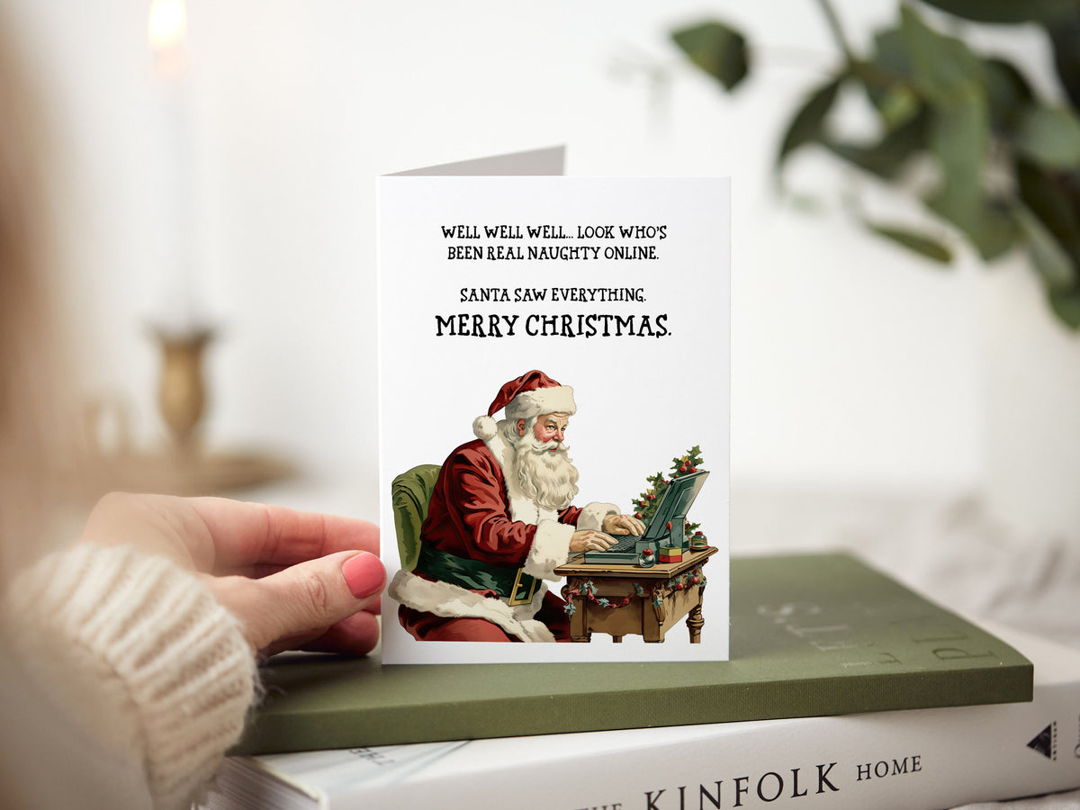 Santa is Watching Your Funny Greeting Card
