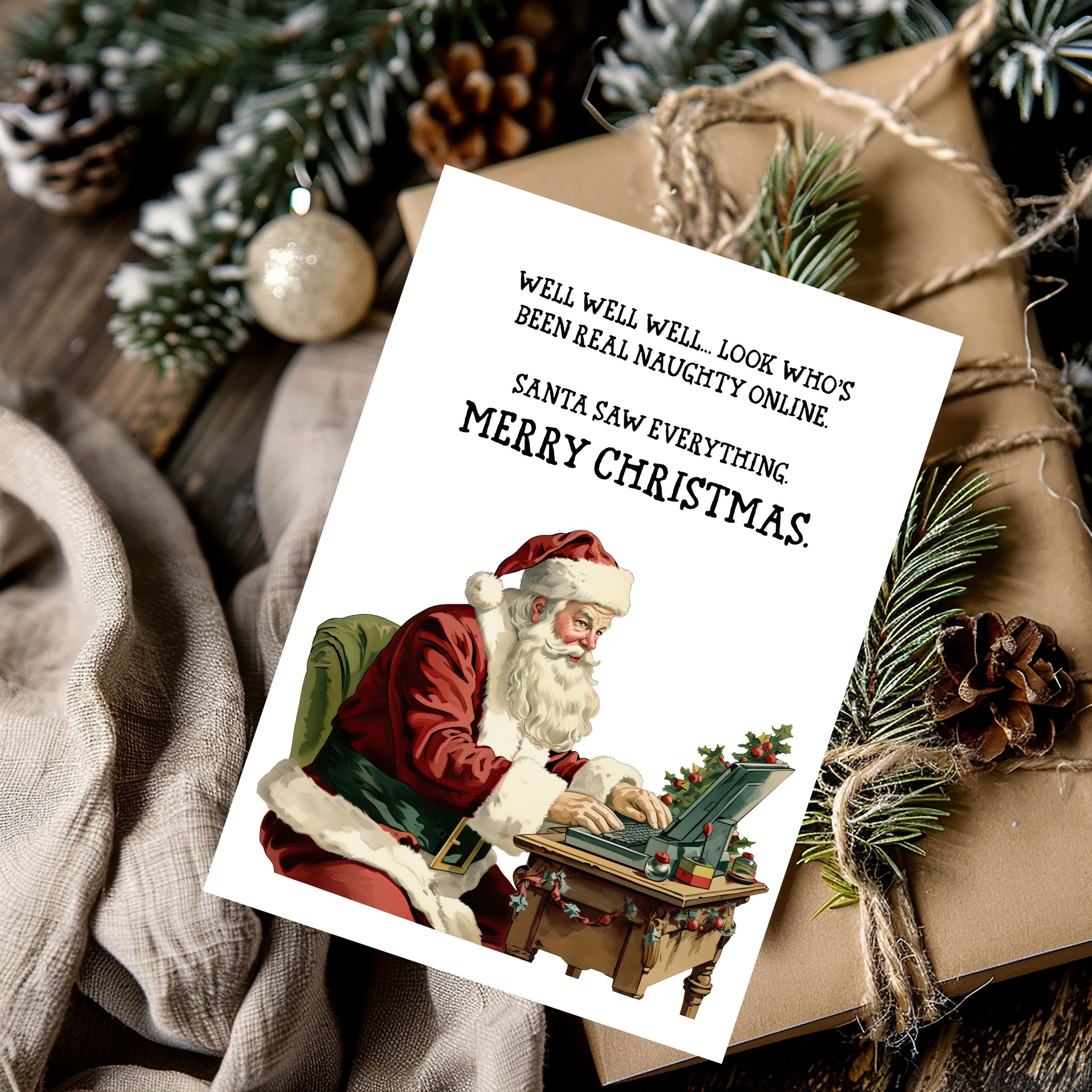 Santa is Watching Your Funny Greeting Card