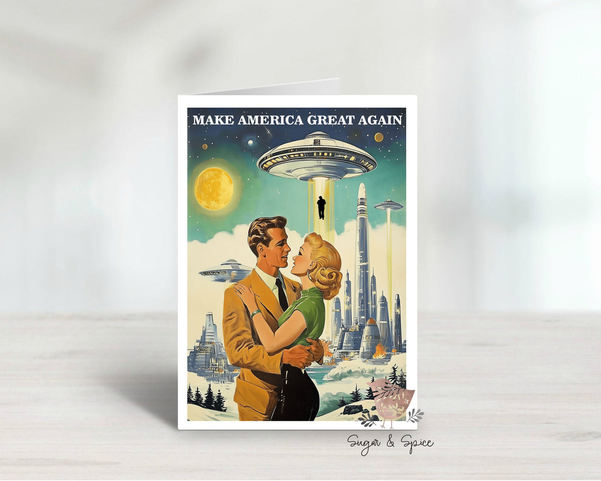 Funny UFO Make America Great Again Greeting Card