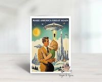Funny UFO Make America Great Again Greeting Card