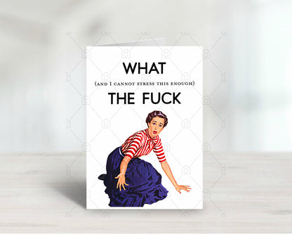 Funny Adult What the Fuck Greeting Card