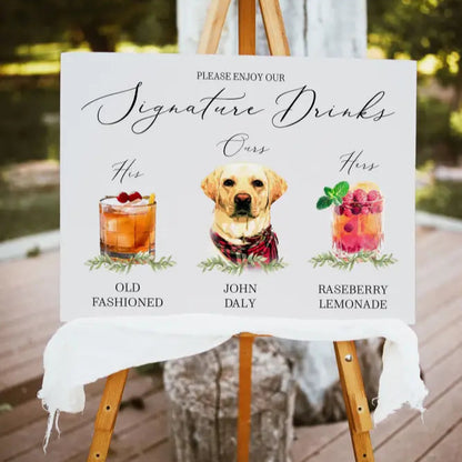 His Hers and Ours Pet Signature Drink Sign - Premium  from Sugar and Spice Invitations - Just $45! Shop now at Sugar and Spice Paper
