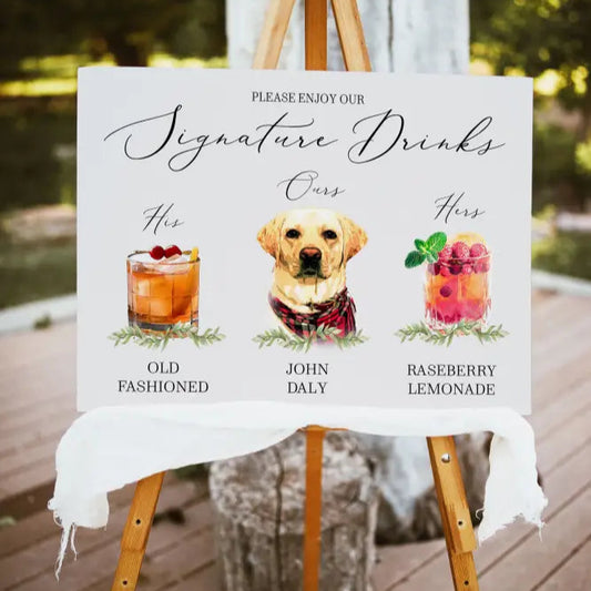 His Hers and Ours Pet Signature Drink Sign - Premium  from Sugar and Spice Invitations - Just $45! Shop now at Sugar and Spice Paper