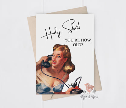 Funny Adult Holy Shit Birthday Greeting Card