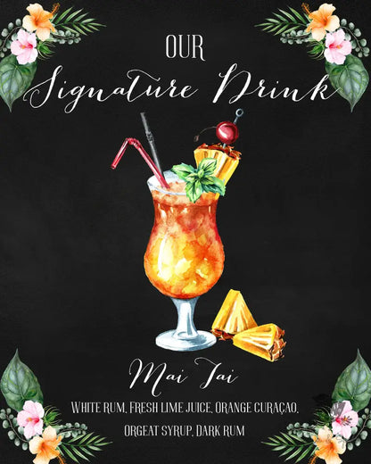 Tropical Single Signature Drink Sign - Premium  from Sugar and Spice Invitations - Just $25! Shop now at Sugar and Spice Paper